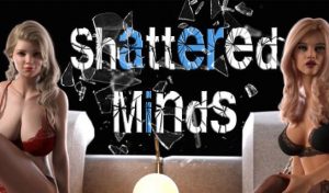 破碎的心灵/Shattered Minds|V0.24|官方中文【PC+安卓】-遇见萝莉