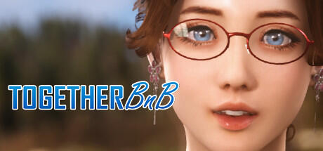 一起BnB/TOGETHER BnB|STEAM官中-遇见萝莉