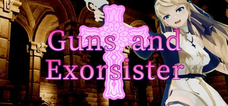 驱魔与迷途修女 Guns and Exorsister|V1.1.4s|官中-遇见萝莉
