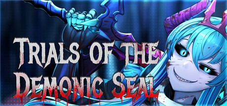 魔纹试炼 Trials of the Demonic Seal | v260306 | 官中-遇见萝莉