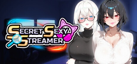秘密性感主播 Secret Sexy Streamer | 官中-遇见萝莉