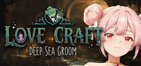 洛夫克拉夫特式 深海新郎 Love Craft Deep Sea Groom | 官中-遇见萝莉