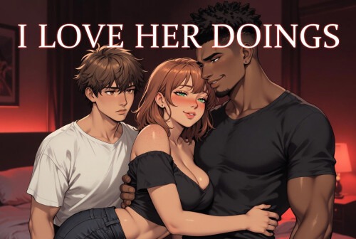 痴恋她的绽放 I Love Her Doings | v0.2 | 汉化 【PC+安卓】-遇见萝莉