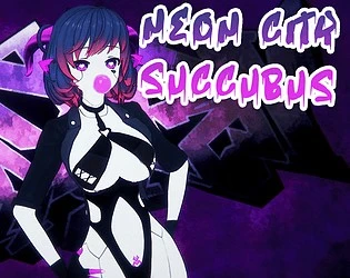 霓虹都市魅魔 Neon City Succubus | v1.0 | 汉化 【PC+安卓】-遇见萝莉