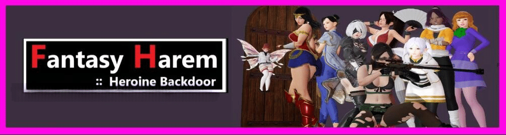 奇幻后宫女英雄的秘密 Fantasy Harem: Heroine Backdoor | v1.018 | 汉化 【PC+安卓】-遇见萝莉